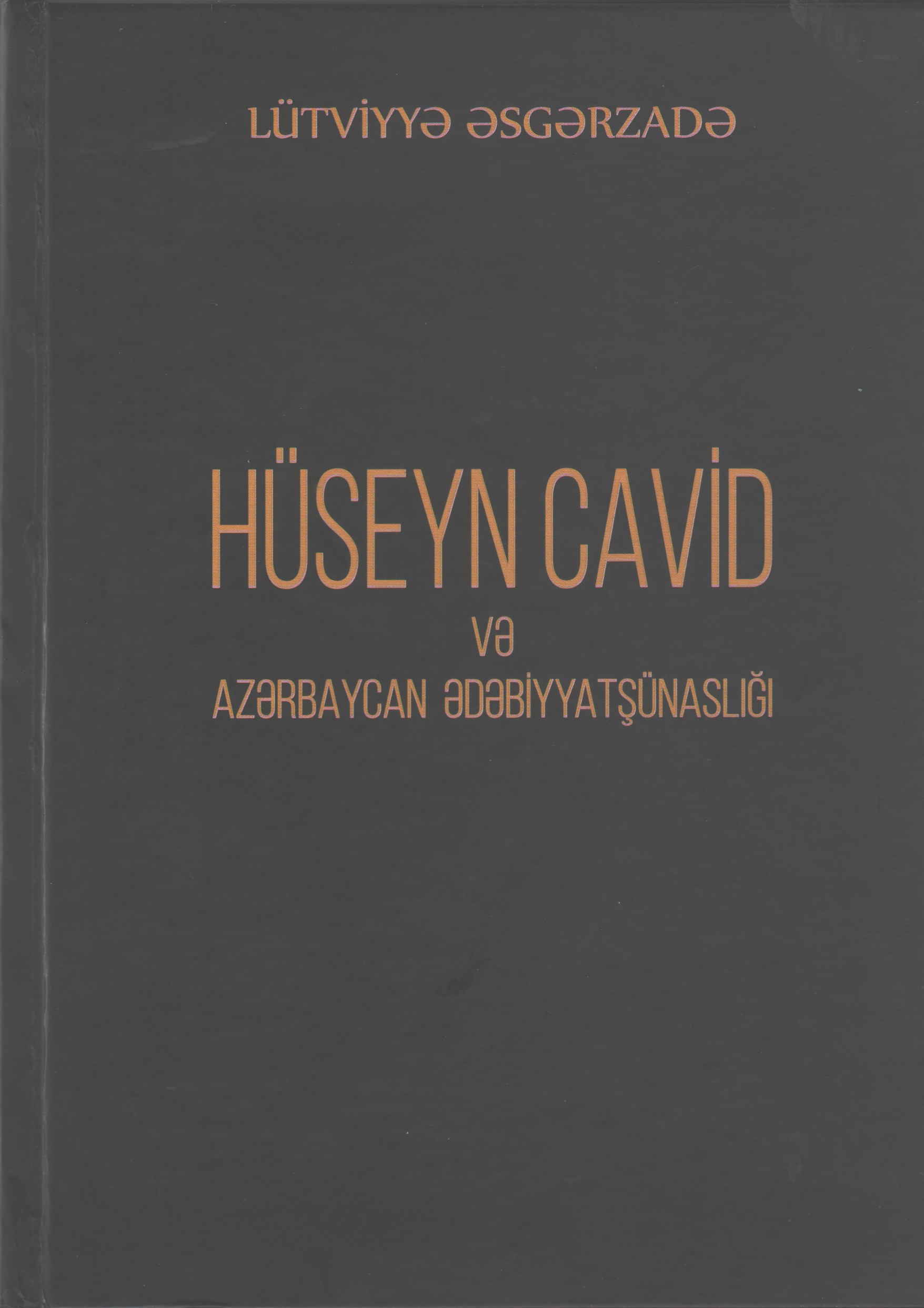 “Hüseyn Cavid və Azərbaycan ədəbiyyatşünaslığı” kitabı işıq üzü görüb