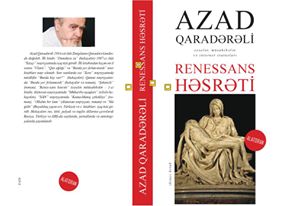 Azad Qaradərəlinin “Renessans həsrəti” kitabı təqdim olunacaq