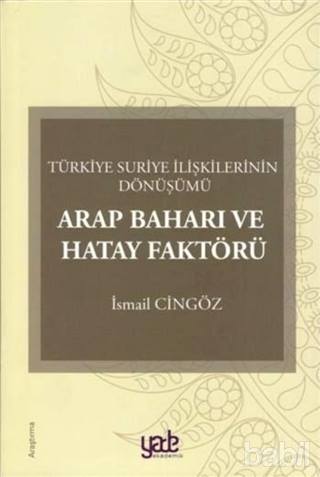 İsmail Cingöz’ün “Arap Baharı” ile ilgili yeni kitabı