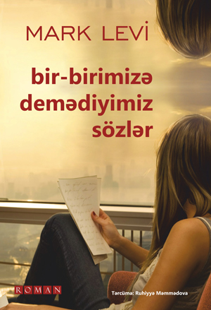 Ayın kitabı – "Bir-birimizə demədiyimiz sözlər” oldu
