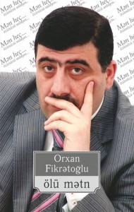 Cavanşir Yusifli - Orxanın roman-METAFORASI