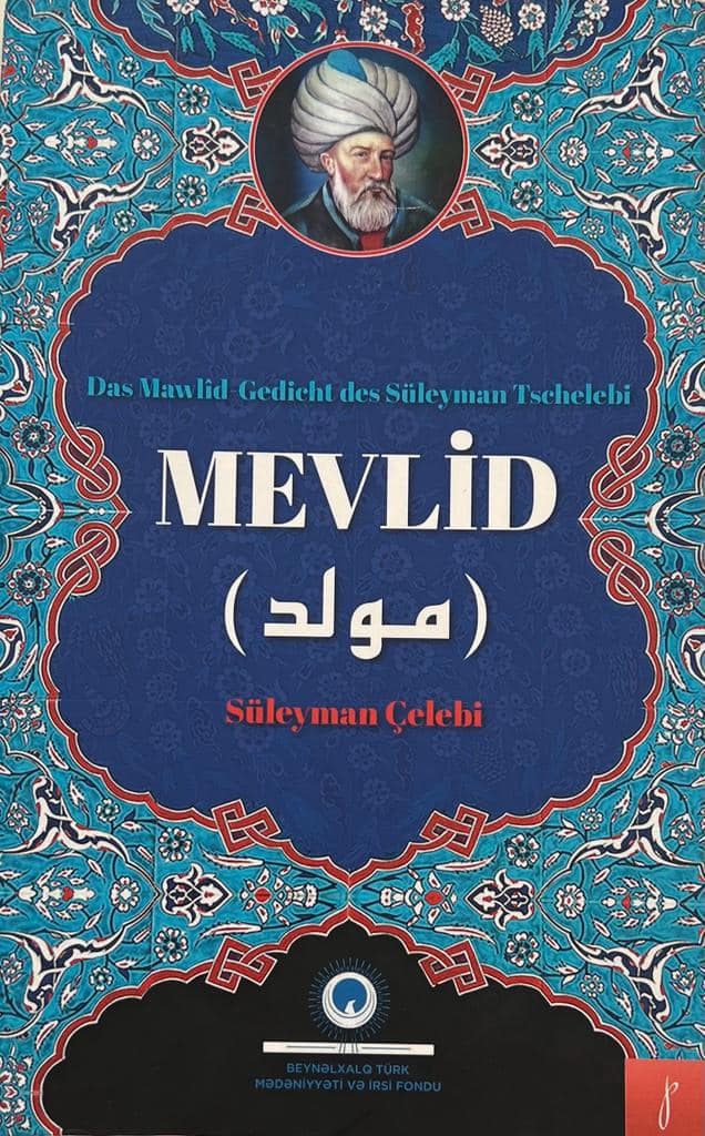 Süleyman Çələbinin “Mövlud” kitabınınm təqdimat mərasimi keçirilib