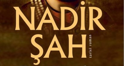 Yazıçı Eyvaz Zeynalovun “Nadir şah” romanı nəşr olunub