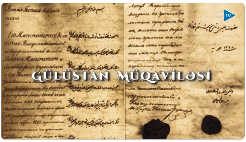 AzTV-də Gülüstan müqaviləsi haqqında film hazırlanıb