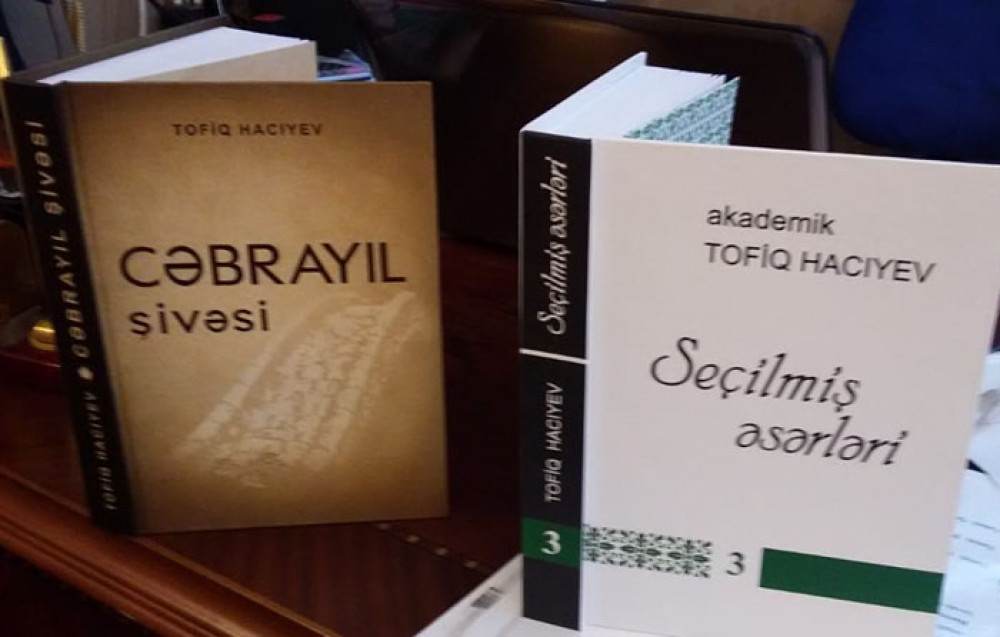 Akademik Tofiq Hacıyevin “Seçilmiş əsərləri”nin üçüncü cildi nəşr olunub